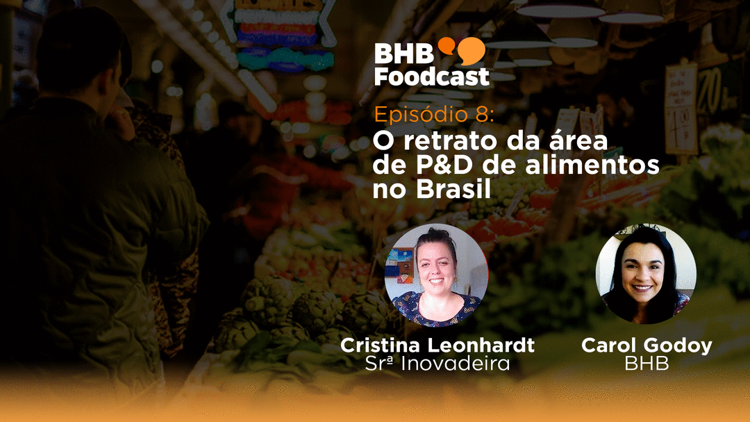 #08 - O retrato da área de P&D de alimentos no Brasil